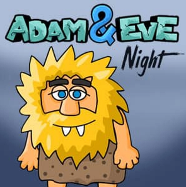 Adam and Eve Night